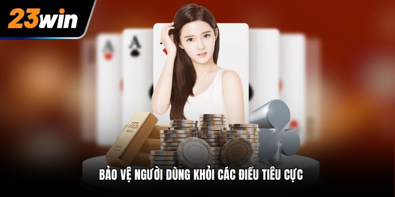 Bảo vệ người dùng khỏi các điều tiêu cực