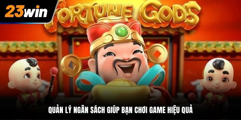 Quản lý ngân sách giúp bạn chơi game hiệu quả