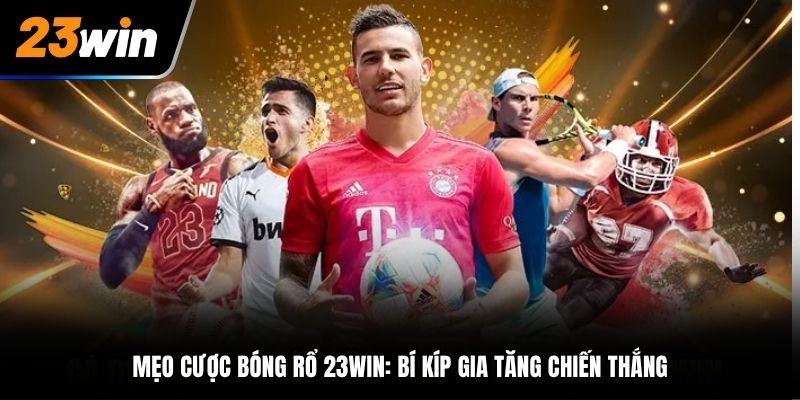 Mẹo Cược Bóng Rổ 23Win: Bí Kíp Gia Tăng Chiến Thắng