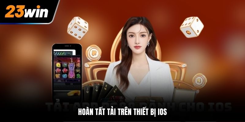 Hoàn tất tải trên thiết bị iOS